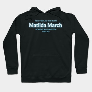 Matilda March Hoodie